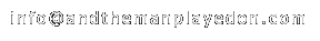 info@andthemanplayedon.com